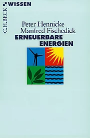 Erneuerbare Energien Erneuerbare Energien